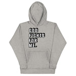 Load image into Gallery viewer, God Fights for Me Hoodie (2 colors)
