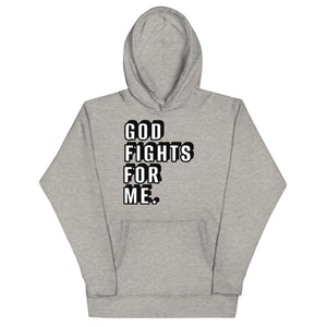God Fights for Me Hoodie (2 colors)
